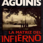 La Matriz del Infierno Spanish Aguinis Marcos Kitap Kapağı