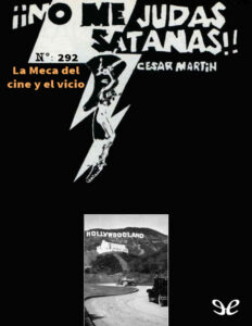 La Meca del cine y el vicio Cesar Martin Kitap Kapağı