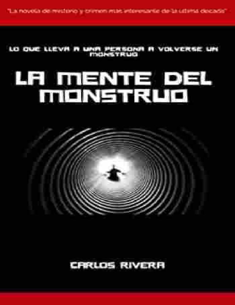 La Mente del Monstruo Spanish Edition CARLOS RIVERA Kitap Kapağı