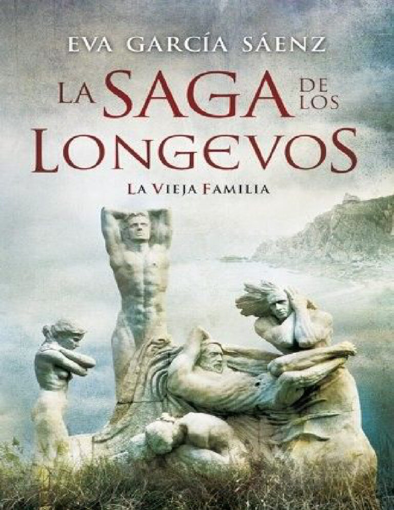 La Saga De Los Longevos Spanish Edition Eva Saenz Garcia Kitap Kapağı
