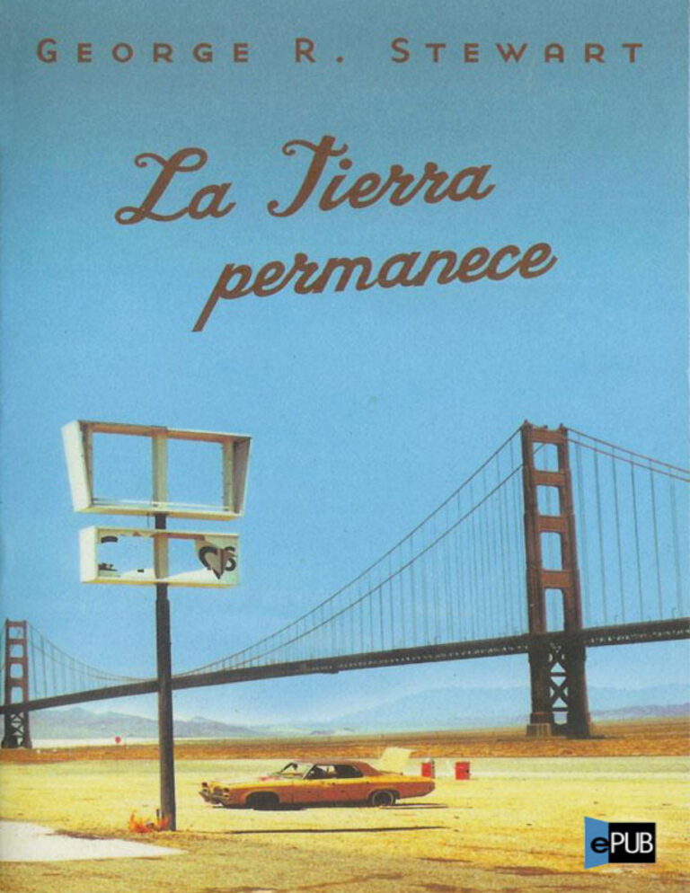 La Tierra permanece George R Stewart Kitap Kapağı