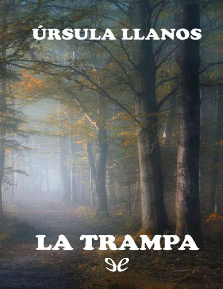 La Trampa Spanish Edition Ursula Llanos Kitap Kapağı