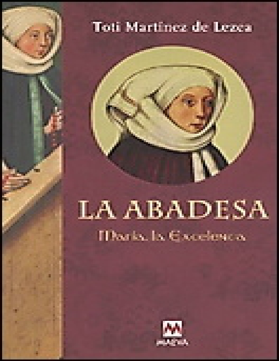 La abadesa Maria la excelenta PDF Download
