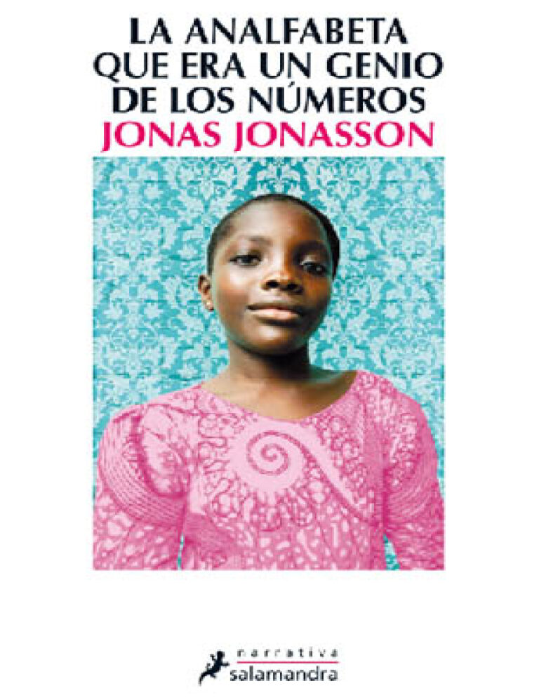 La analfabeta que era un genio de los numeros Jonasson Jonas Kitap Kapağı