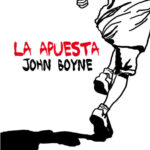 La apuesta Spanish Boyne John Kitap Kapağı