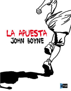 La apuesta Spanish Boyne John Kitap Kapağı