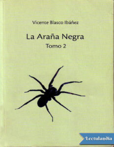 La arana negra II Spanish Edition Vicente Blasco Ibanez Kitap Kapağı
