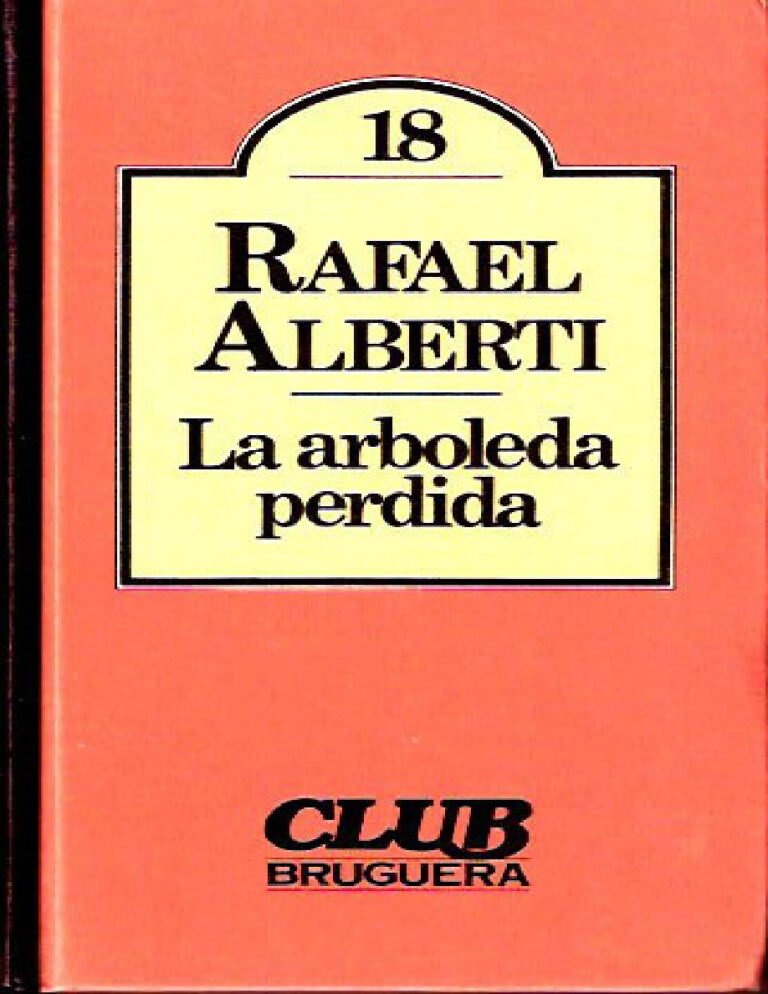 La arboleda perdida Spanish Alberti Rafael Kitap Kapağı