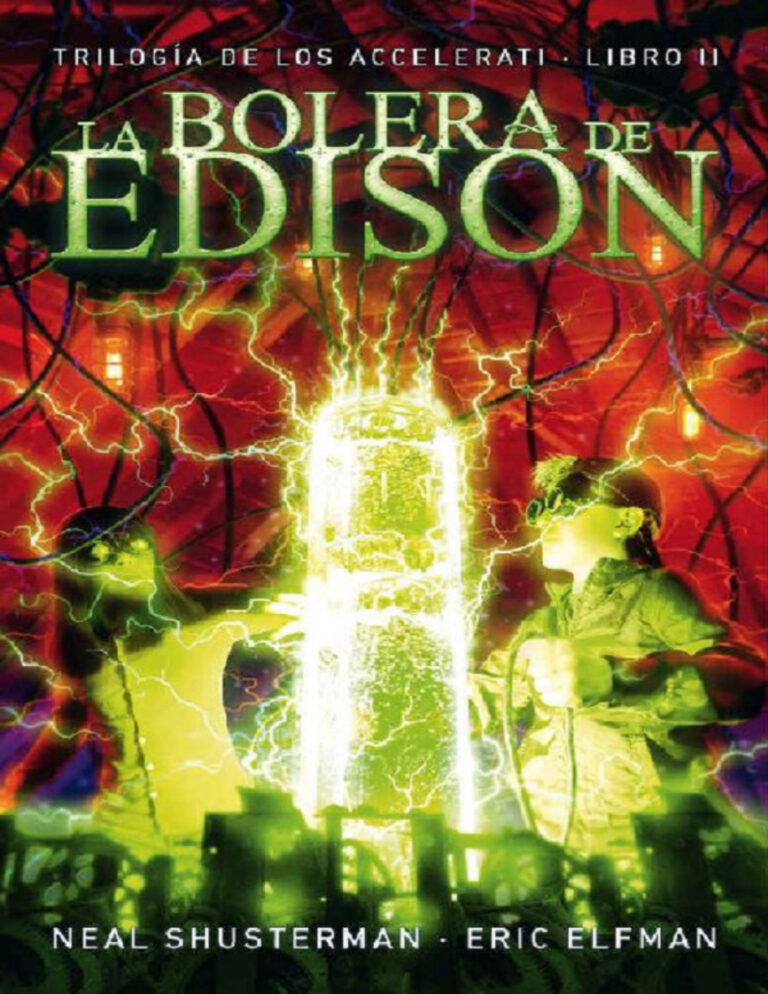 La bolera de Edison Neal Shusterman n Eric Elfman Kitap Kapağı