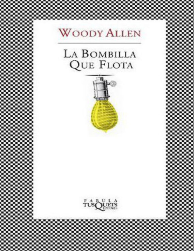 La bombilla que flota Spanish Allen Woody Kitap Kapağı