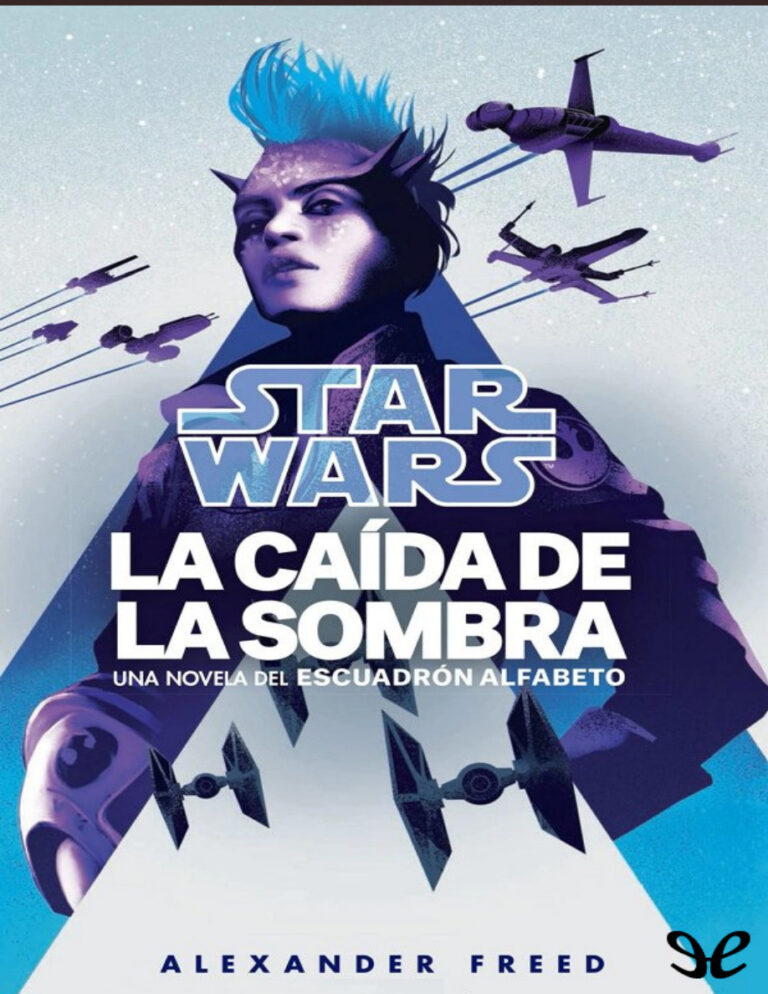 La caida de la sombra Spanish Edition Alexander Freed Kitap Kapağı