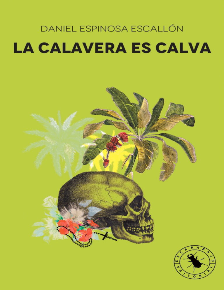 La calavera es calva Spanish Edition Daniel Espinosa Escallon Kitap Kapağı