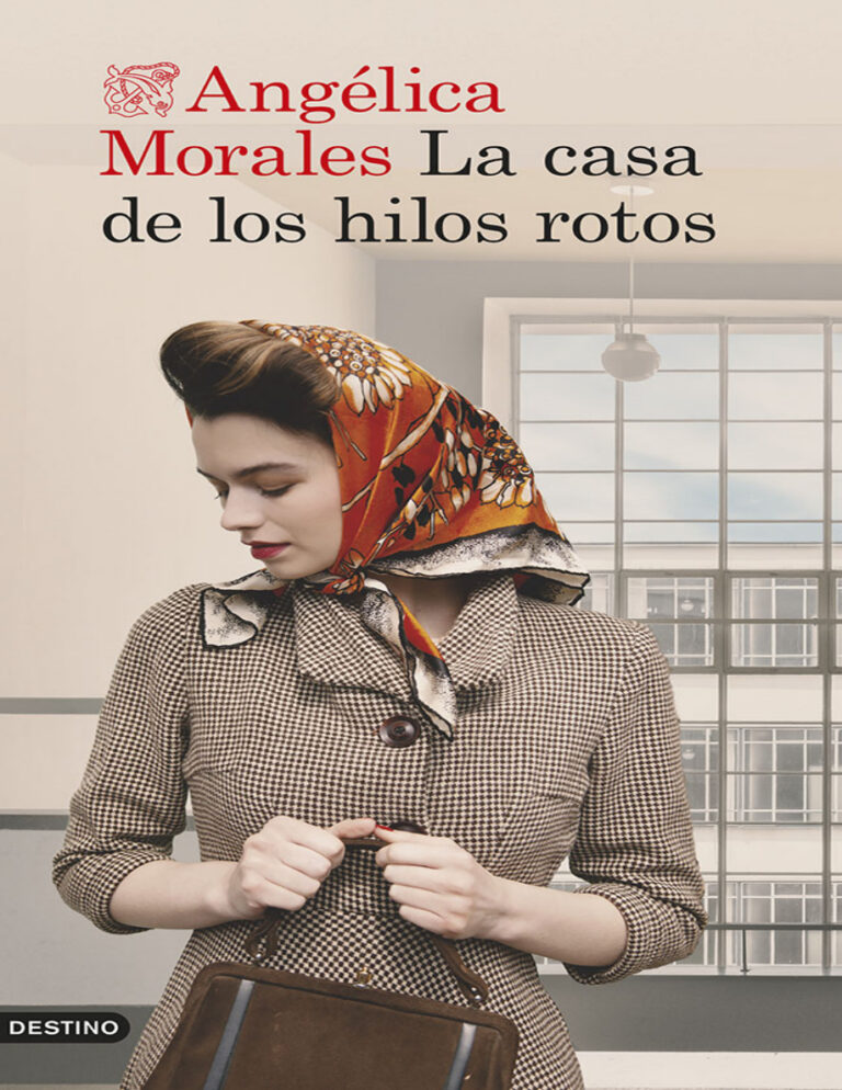 La casa de los hilos rotos Spanish Edition Angelica Morales Kitap Kapağı