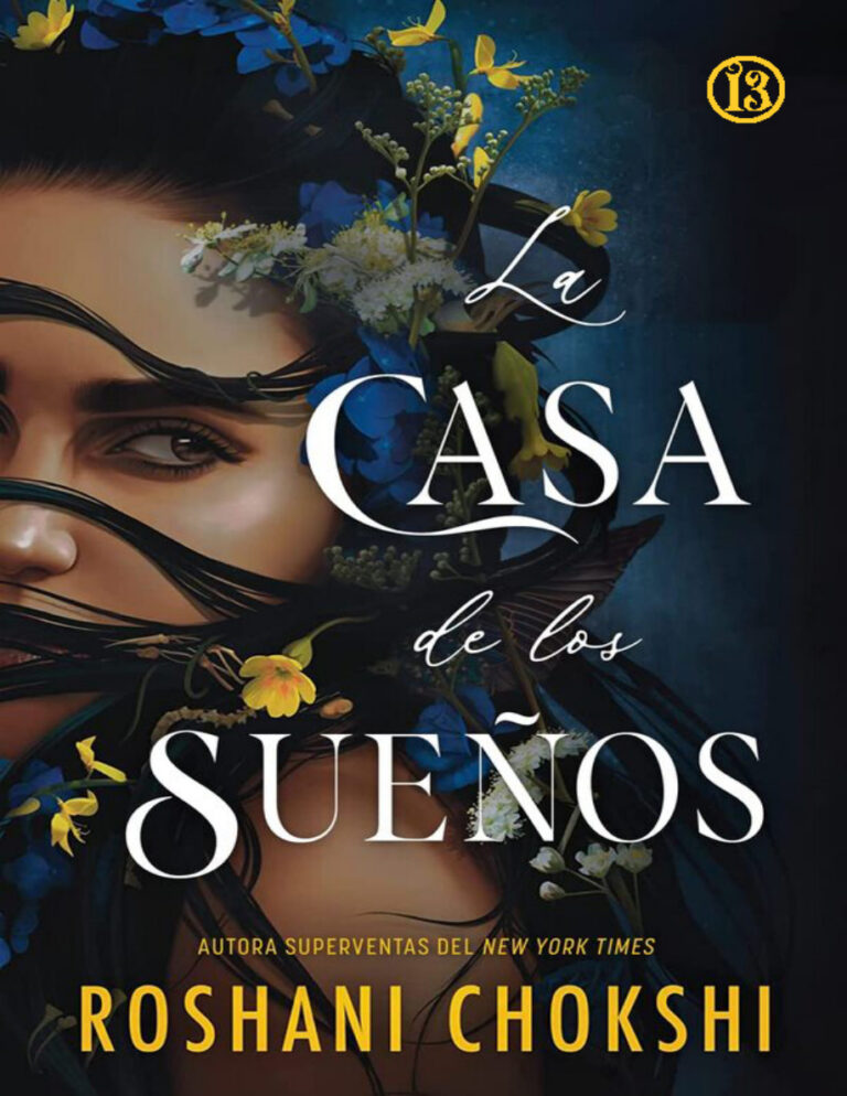 La casa de los suenos Spanish Edition Roshani Chokshi Kitap Kapağı