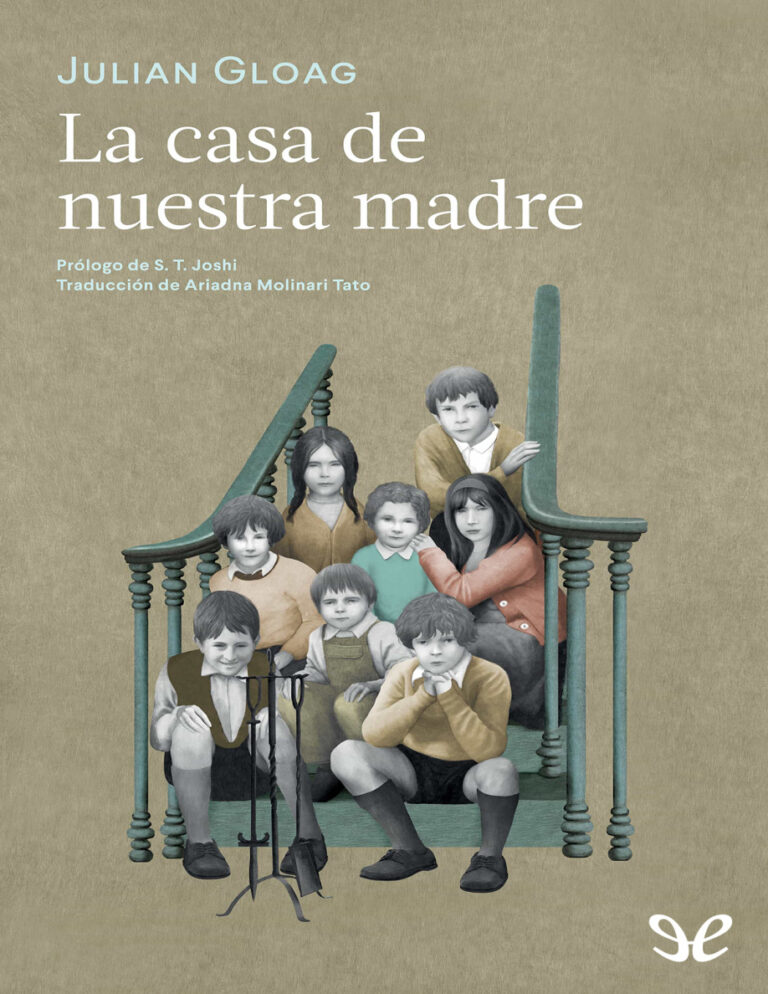 La casa de nuestra madre Spanish Edition Julian Gloag Kitap Kapağı