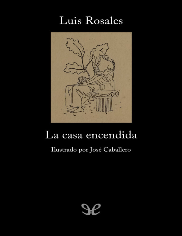 La casa encendida Spanish Edition Luis Rosales Kitap Kapağı