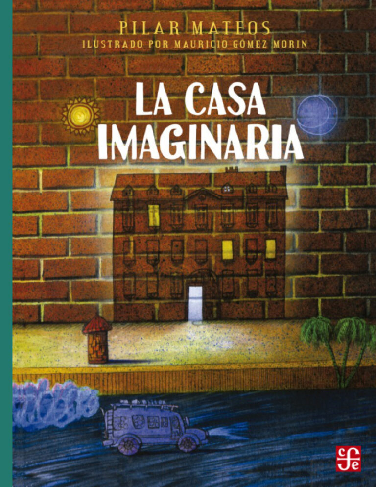 La casa imaginaria Spanish Edition Pilar Mateos Kitap Kapağı