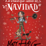 La chica que salvo la Navidad Spanish Edition Matt Haig Kitap Kapağı