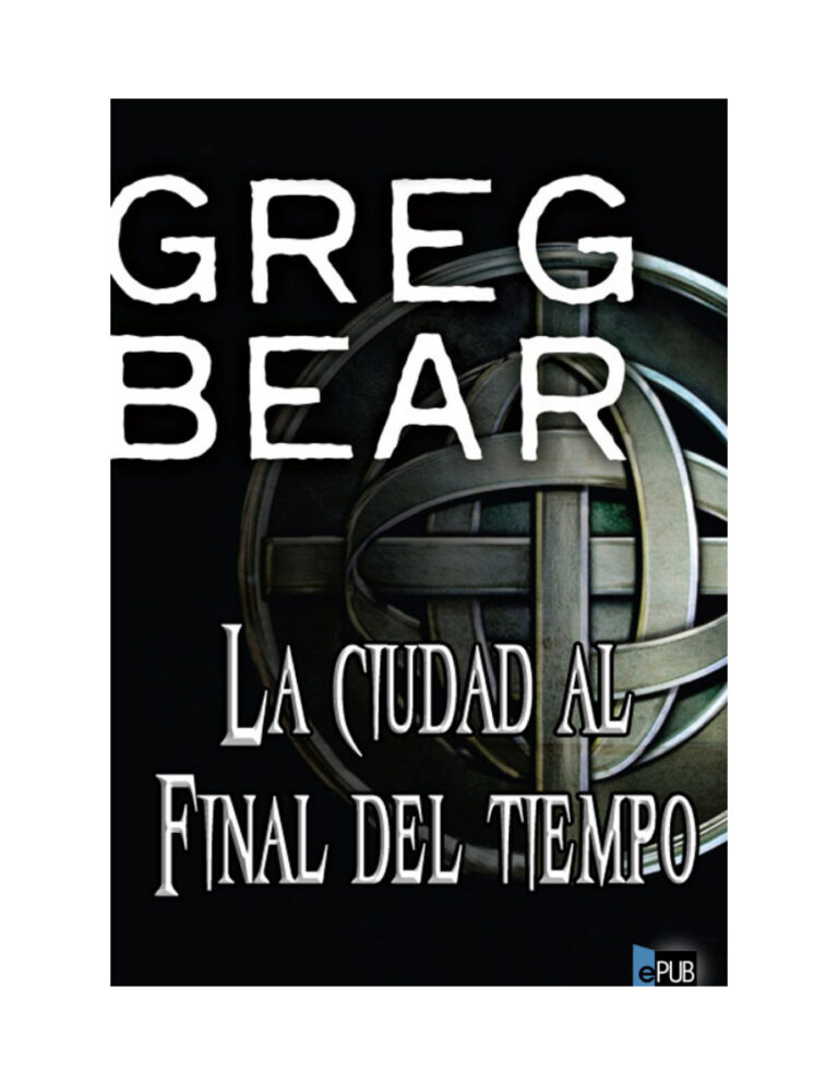 La ciudad al final del tiempo Spanish Bear Greg Kitap Kapağı