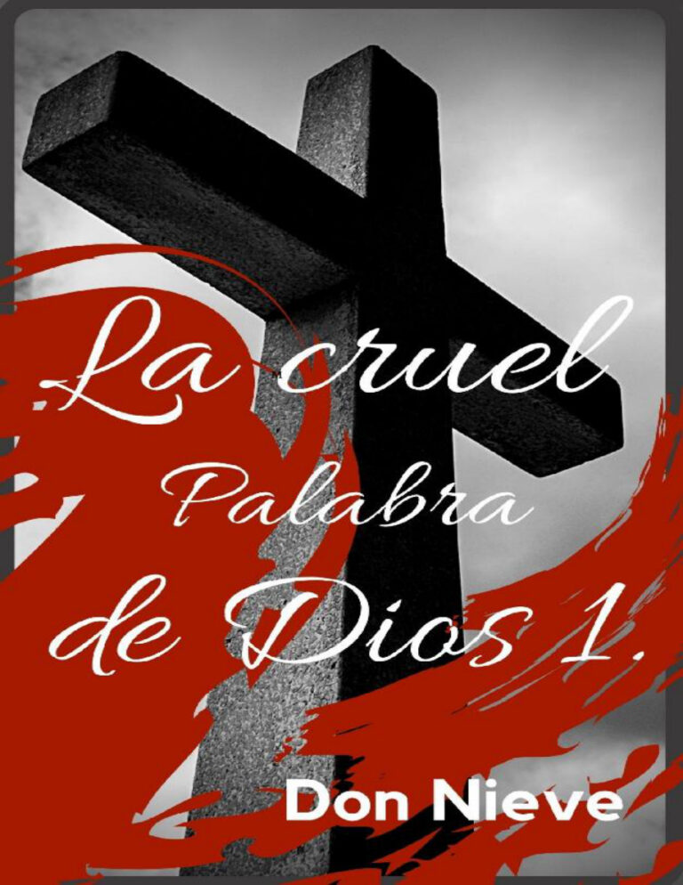 La cruel palabra de Dios 1 Spanish Edition Don Nieve Kitap Kapağı