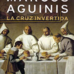 La cruz invertida Spanish Aguinis Marcos Kitap Kapağı