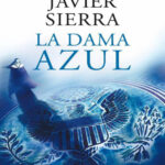 La dama azul Javier Sierra Kitap Kapağı