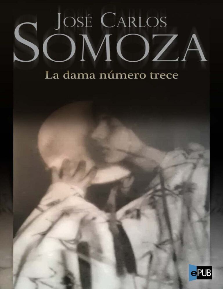 La dama numero trece Jose Carlos Somoza Kitap Kapağı
