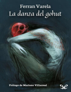 La danza del Gohut Spanish Edition Ferran Varela Kitap Kapağı