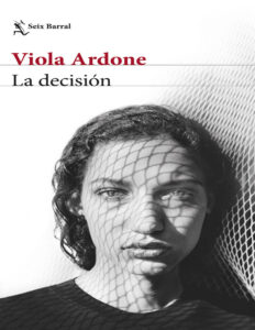 La decision Spanish Edition Viola Ardone Kitap Kapağı