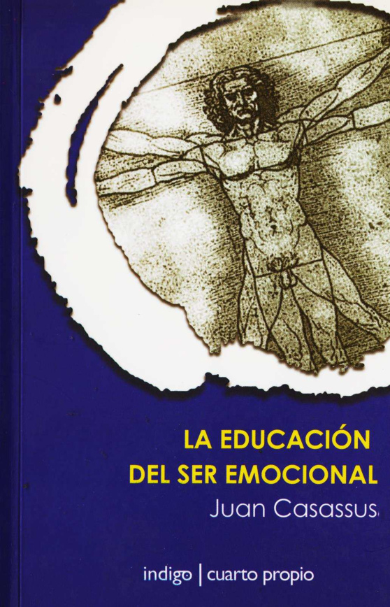 La educacion del ser emocional Spanish Edition Juan Casassus Kitap Kapağı