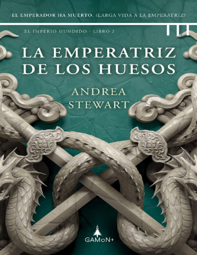 La emperatriz de los huesos Spanish Edition Andrea Stewart Kitap Kapağı