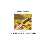 La espada y la llama Monica Penalver Kitap Kapağı