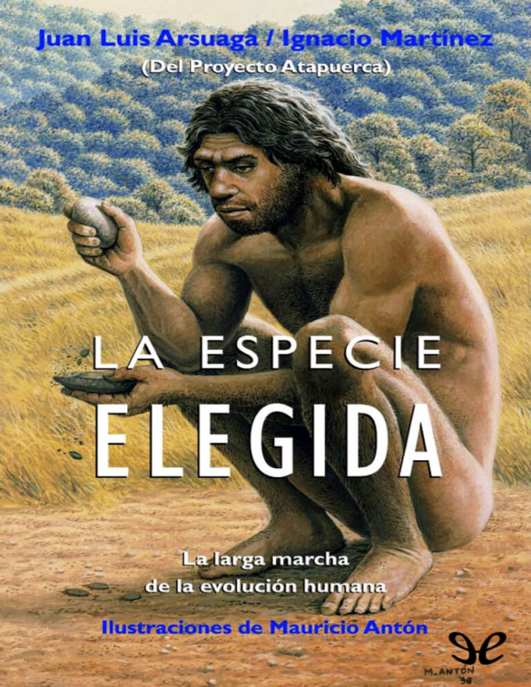 La especie elegida Spanish Arsuaga Juan Luis Kitap Kapağı