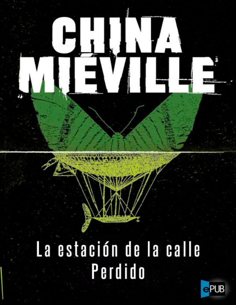 La estacion de la calle Perdido Spanish Edition China Mieville Kitap Kapağı