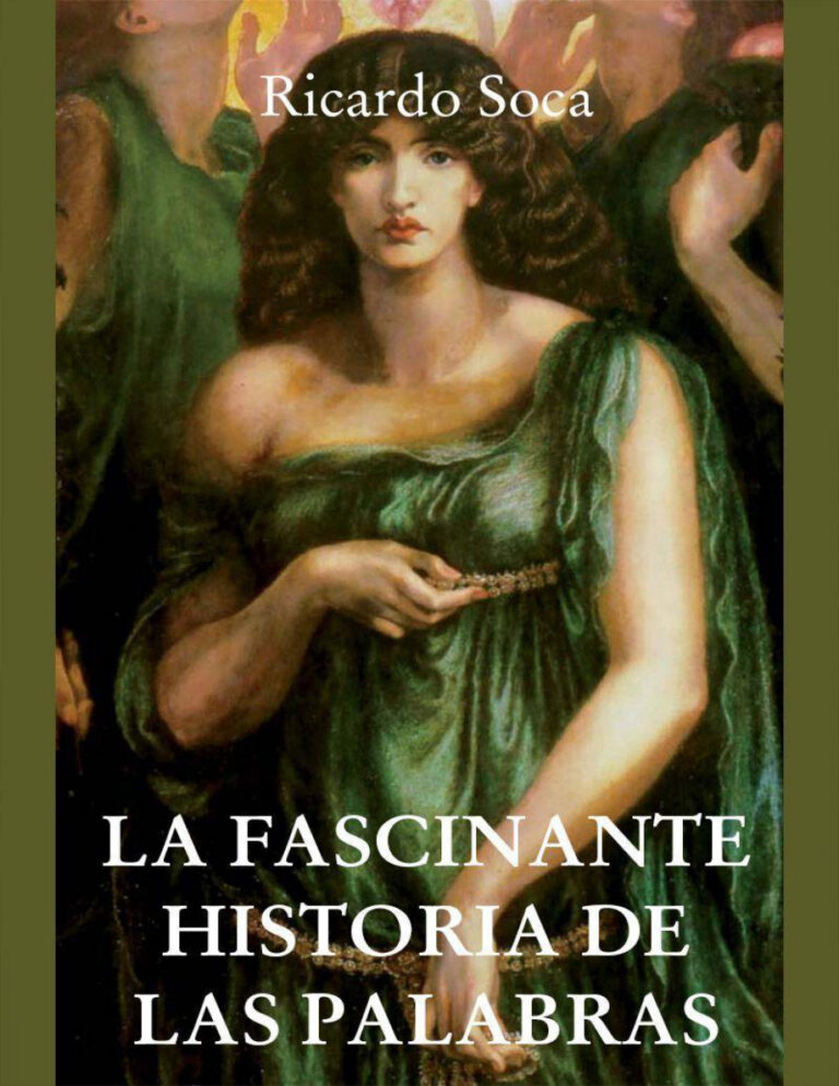 La fascinante historia de las palabras Ricardo Soca Kitap Kapağı