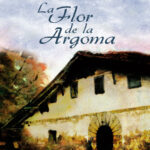 La flor de la Argoma Spanish Edition Toti Martinez De Lezea Kitap Kapağı