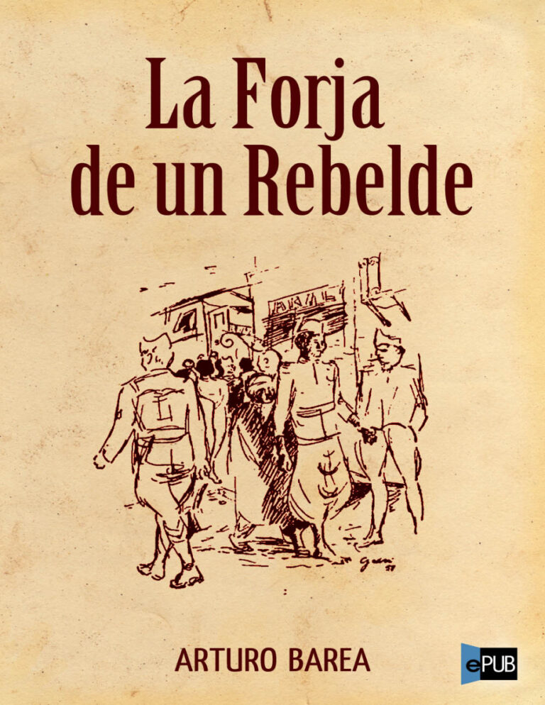 La forja de un rebelde Spanish Barea Arturo Kitap Kapağı