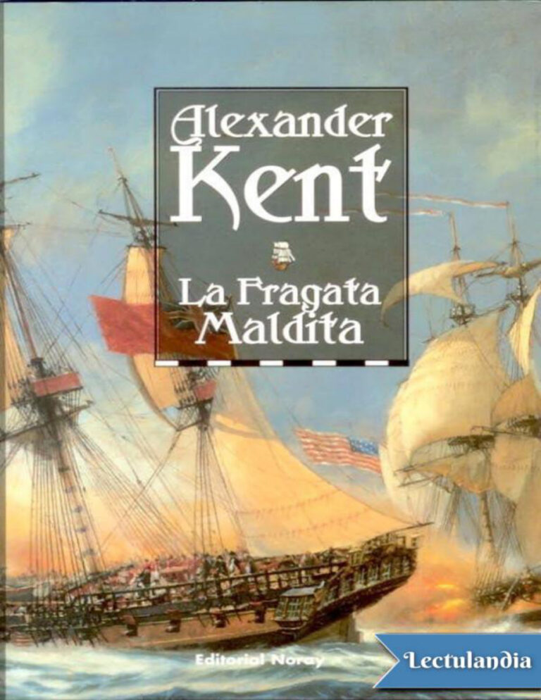 La fragata maldita Spanish Edition Alexander Kent Kitap Kapağı