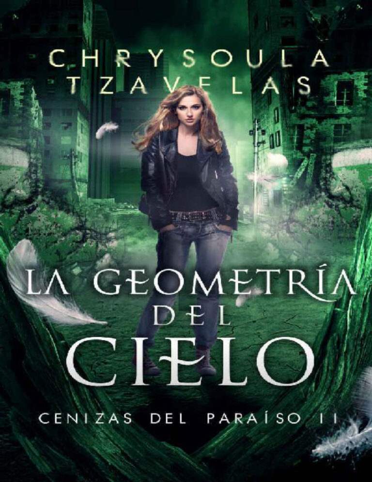 La geometria del cielo Cenizas del Paraiso no 2 Spanish Edition Chrysoula Tzavelas Kitap Kapağı
