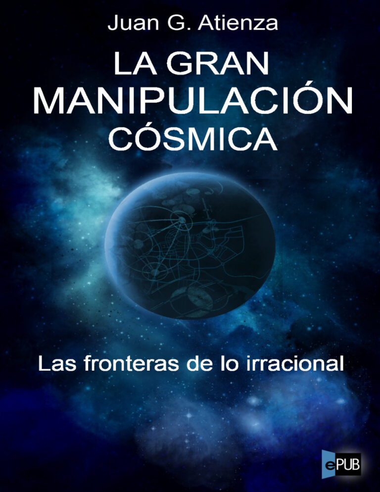 La gran manipulacion cosmica Spanish Atienza Juan Garcia Kitap Kapağı