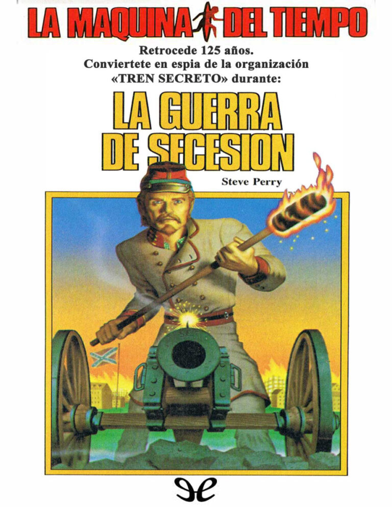 La guerra de Secesion Spanish Edition Steve Perry Kitap Kapağı