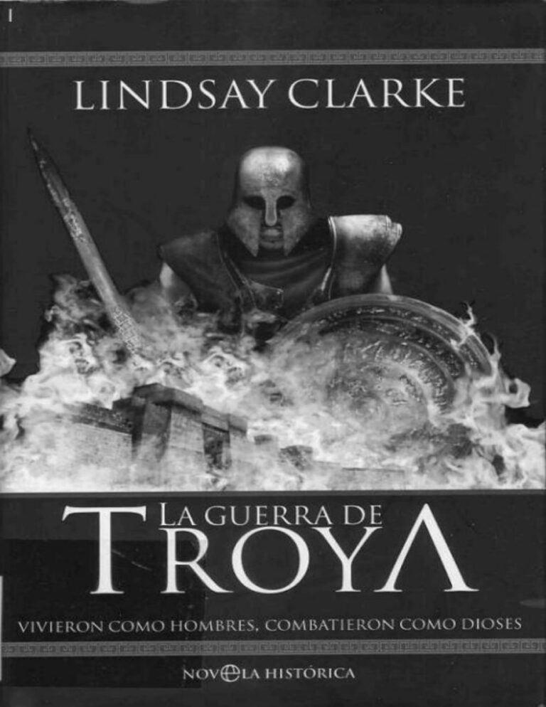 La guerra de Troya Lindsay Clarke Kitap Kapağı