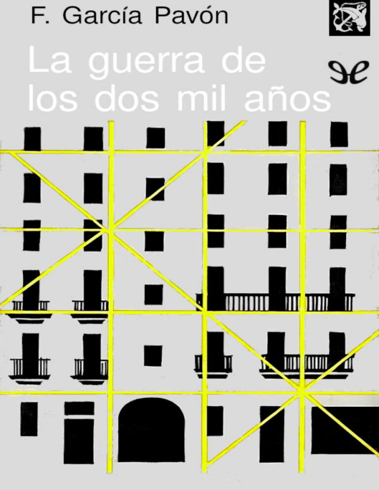 La guerra de los dos mil anos Spanish Edition Francisco Garcia Pavon Kitap Kapağı