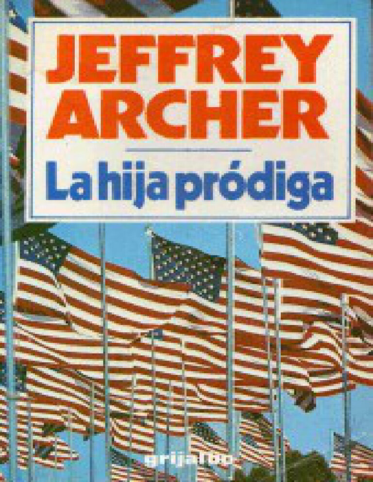 La hija prodiga Spanish Archer Jeffrey Kitap Kapağı