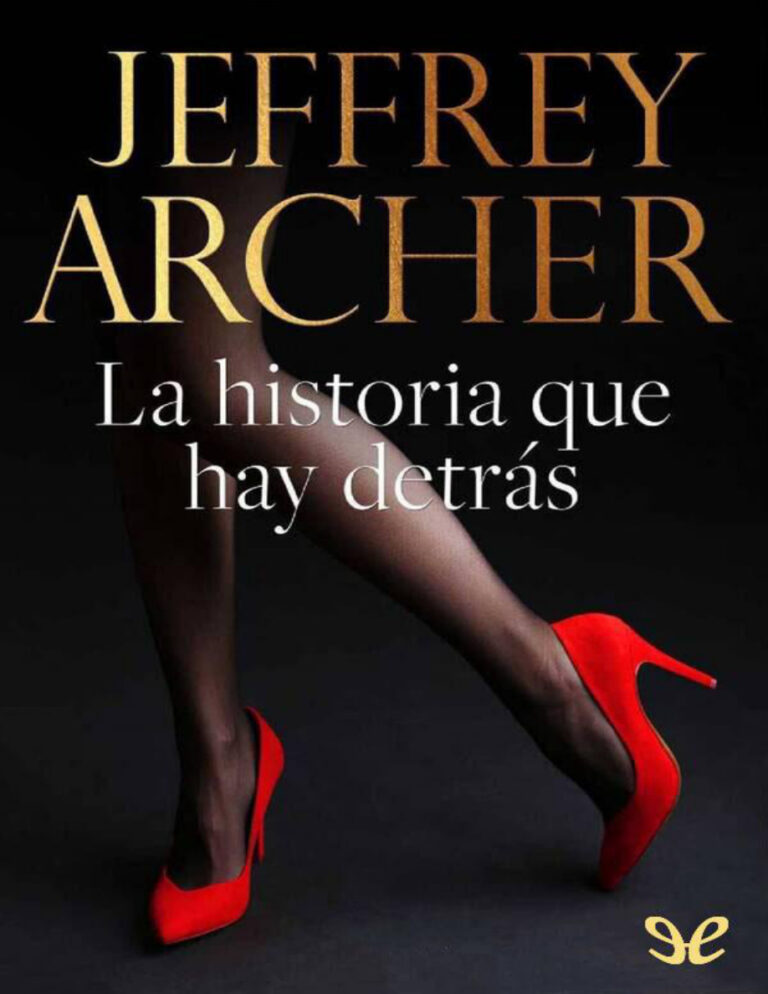 La historia que hay detras Jeffrey Archer Kitap Kapağı