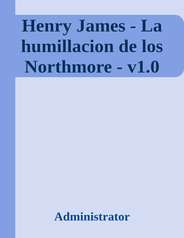 La humillacion de los Northmore Spanish Edition Henry James Kitap Kapağı