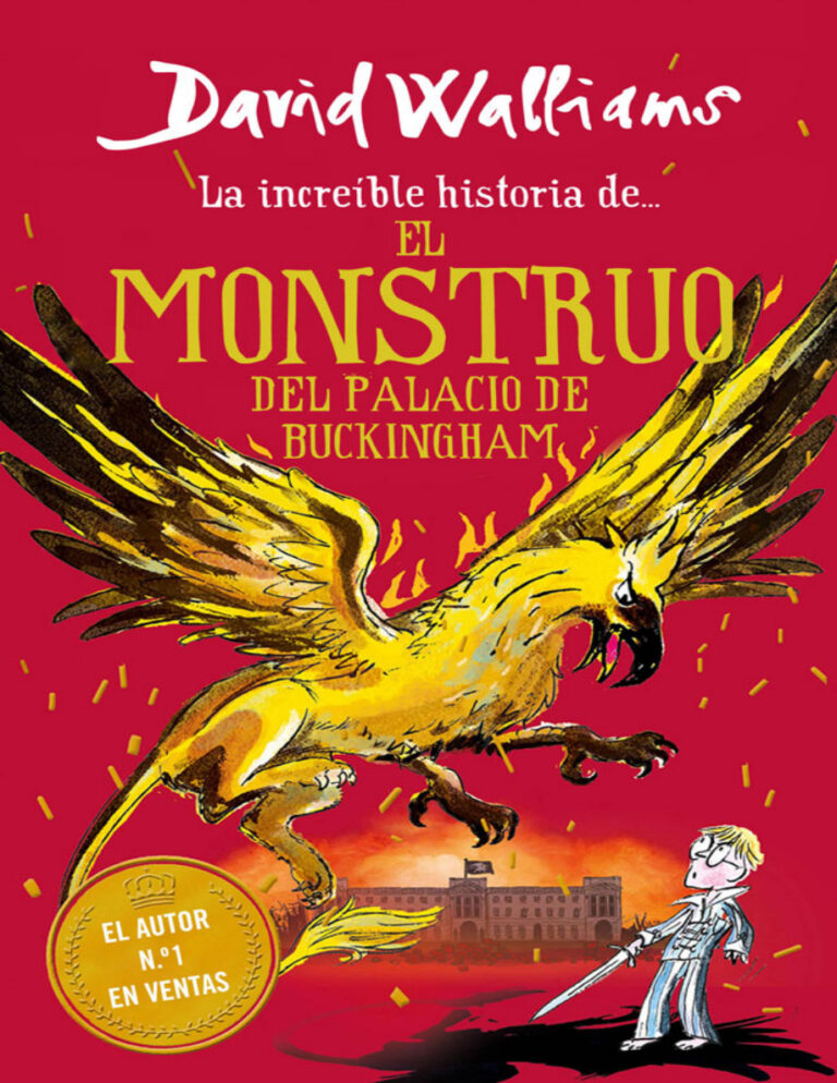 La increible historia de El monstruo del Buckingham Palace Spanish Edition David Walliams Kitap Kapağı