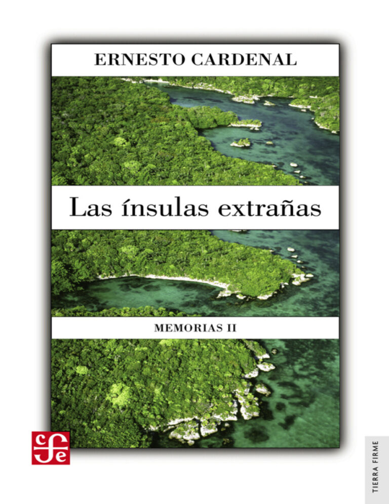 La insulas extranas Memorias II Spanish Edition Ernesto Cardenal Kitap Kapağı