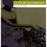La isla de las mariposas Ansoleaga Blanca Kitap Kapağı