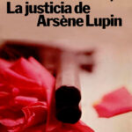 La justicia de Arsene Lupin Boileau Narcejac Kitap Kapağı